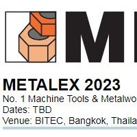 亚洲泰国国际机床和金属加工机械展览会METALEX 2023