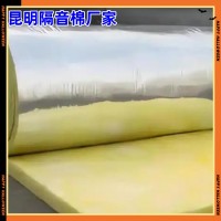 昆明玻璃棉板玻璃棉卷毡厂家华美玻璃棉